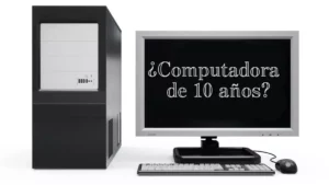 Una computadora puede durar 10 años